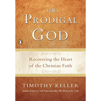 The Prodigal God by Tim Keller