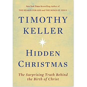 Hidden Christmas by Tim Keller
